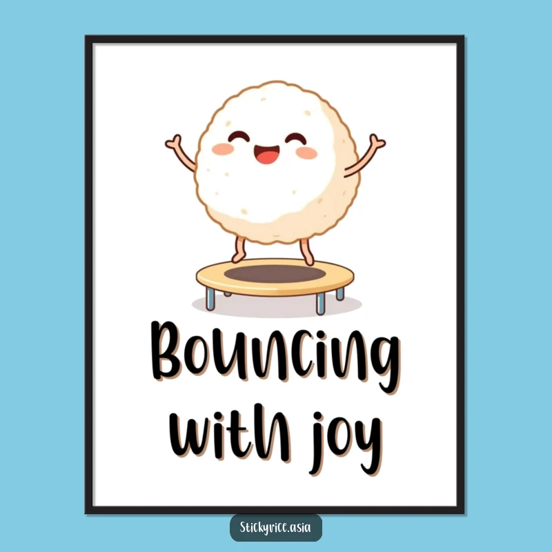Funny Rice Ball Poster: Trampoline Fun Art, Inspiring Funny Gift