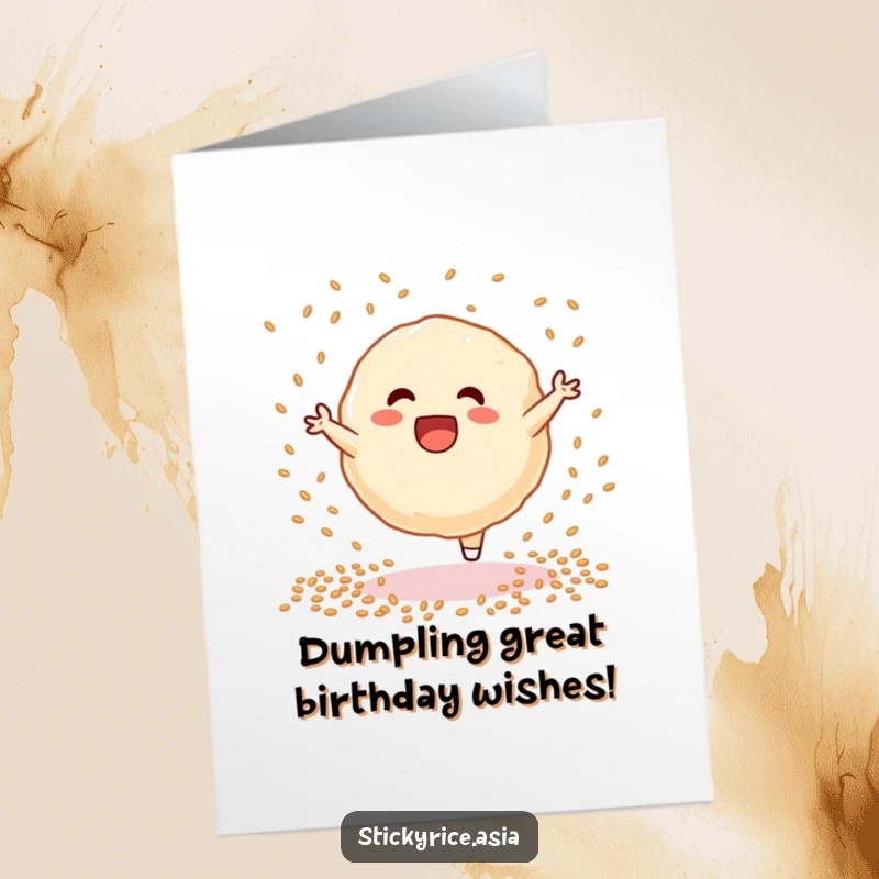 Funny Free Printable Happy Birthday card featuring a thrilled sticky rice dumpling doing a cartwheel with sesame seeds flying.