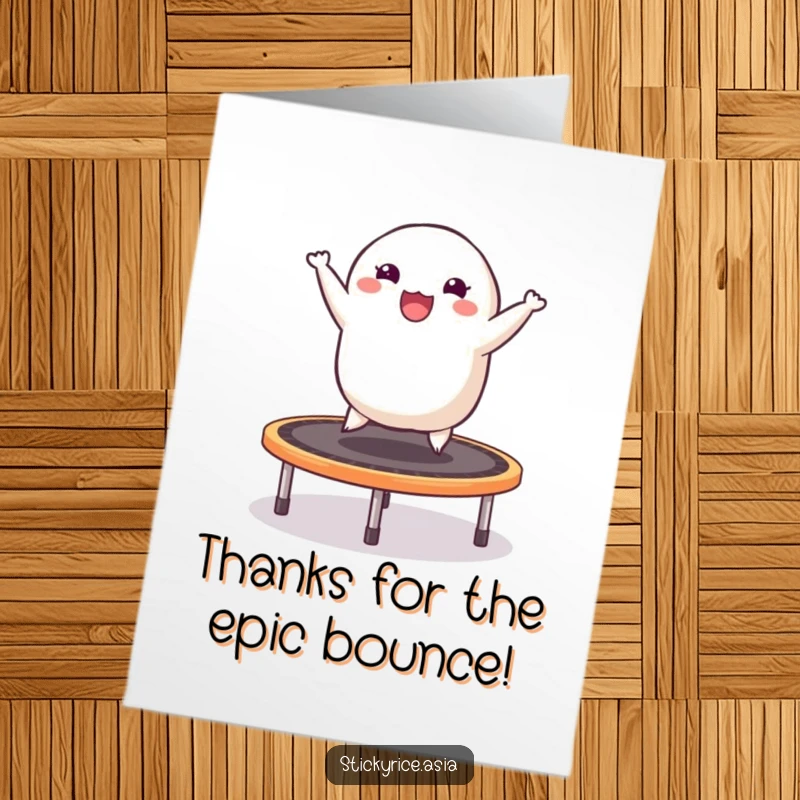 Funny free printable thank you card of a delighted sticky rice dumpling bouncing with glee on a trampoline.